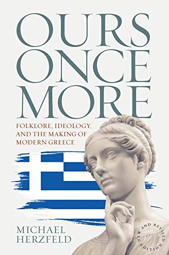 Ours Once More — Michael Herzfeld Ours Once More — Michael Herzfeld